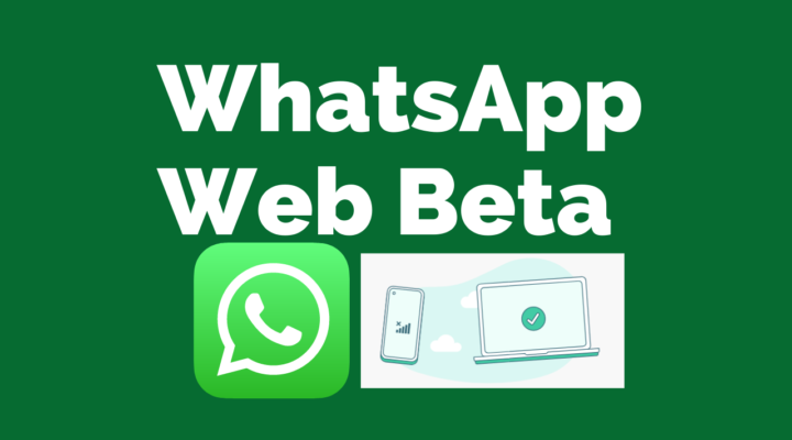 Conheça O Novo WhatsApp Web Beta! [Use Sem Internet]
